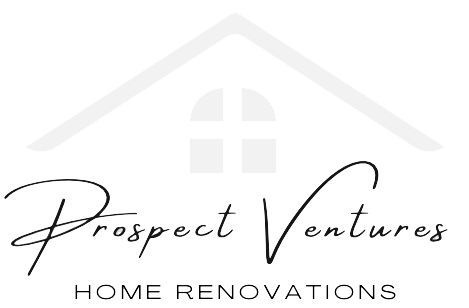 Prospect Ventures Home Renovations